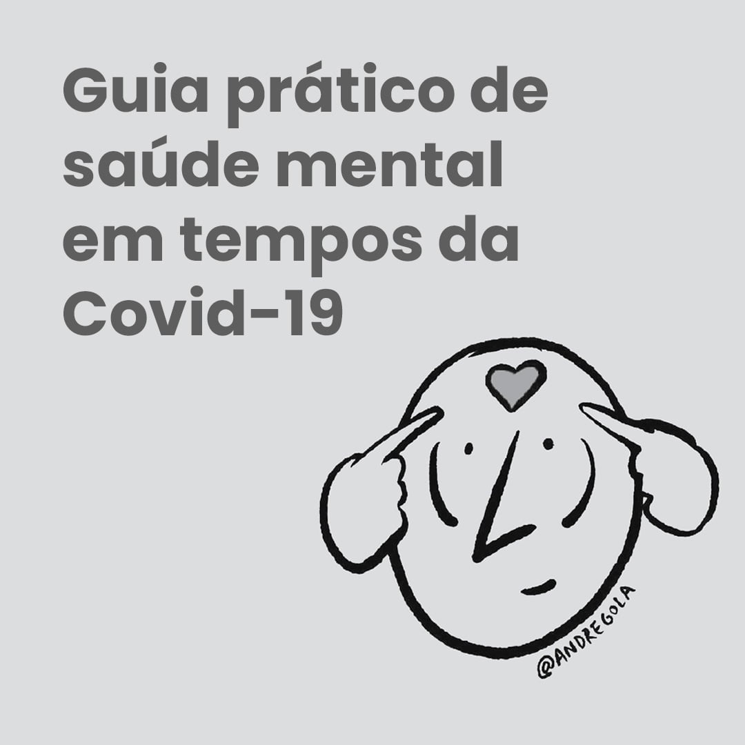 Guia Prático de saúde mental em tempos de Covid-19