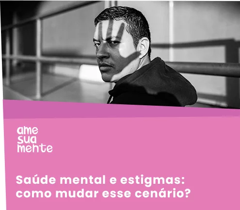Saúde mental e estigmas