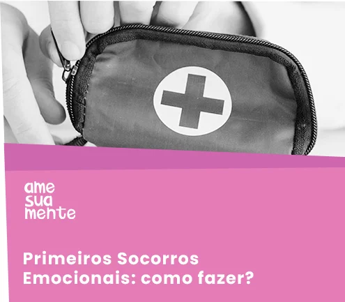 Primeiros socorros emocionais