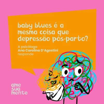 Baby Blues é a mesma coisa que depressão pós-parto?