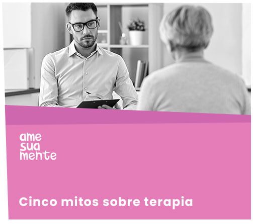 Cinco mitos sobre terapia