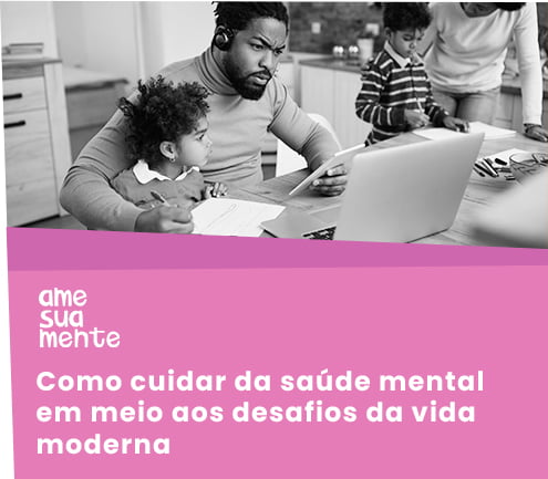 Saúde mental e vida moderna