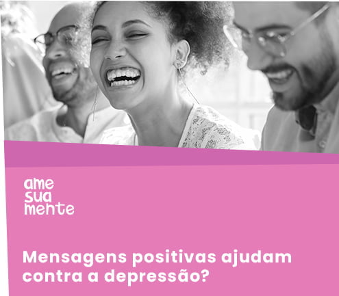 Mensagens positivas contra depressão